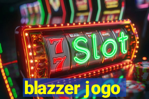 blazzer jogo